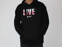 Load image into Gallery viewer, Hooded Sweatshirt - &#39;LIVE NYC&#39;
