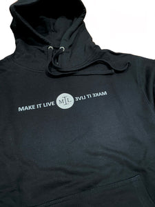 Hooded Sweatshirt - Make It Live 'Mirrored'